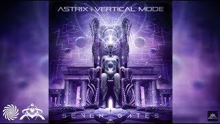 Astrix & Vertical Mode - Seven Gates