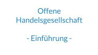 Einführung in die "Offene Handelsgesellschaft" - OHG