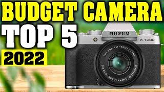 TOP 5: Best Budget Camera 2022