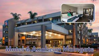 REVIEW: Motel 6 Anaheim Maingate 2024