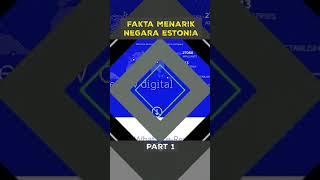 Fakta menarik negara estonia Part 1