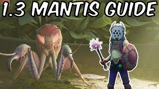 Grounded 1.3 Mantis Guide