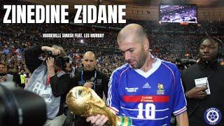 Zinedine Zidane | Vaudeville Smash feat. Les Murray