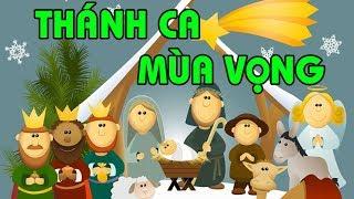 THÁNH CA MÙA VỌNG GIÁNG SINH | Thánh Ca Mùa Vọng Giáng Sinh Hay Nhất Mọi Thời Đại