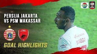 Highlights - Persija Jakarta vs PSM Makassar | Piala Menpora 2021