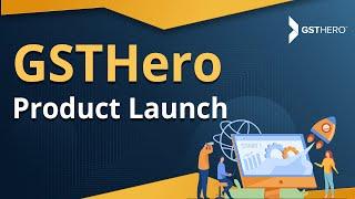 GST Return Filing Software | GSTHero Product Launch