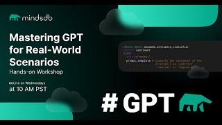 Mastering GPT for Real-World Scenarios - A Practical #Dev Workshop