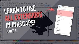 Learn to Use All Inkscape Extensions! - Part 1 "Arrange, Color, Document and Export"