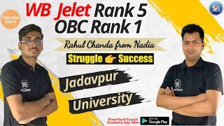 JELET Rank 5 | OBC Rank 1 | Jadavpur University | Success Story of Rahul Chanda from Nadia