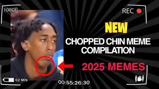 CHOPPED CHIN MEME COMPILATION (Try Not To Laugh Easy) 2025