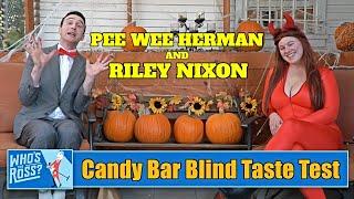 Pee-Wee's Candy Bar Blind Taste Test with Riley Nixon