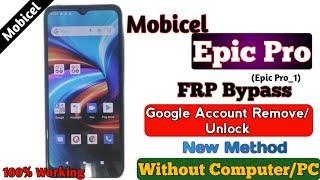 Mobicel EPIC PRO (EPIC PRO_1) FRP Bypass New Method2023 Google account Remove/Unlock No PC Version11