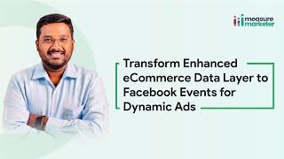 Transform Enhanced eCommerce Data Layer to Facebook Events Data Structure for Dynamic Ads