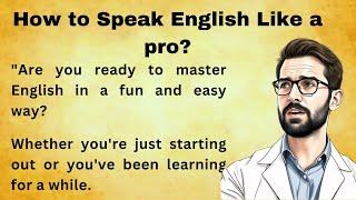 How to Speak English Like a pro || Improve Your English || Bookish English