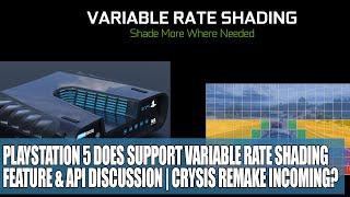 Playstation 5 Does Support Variable Rate Shading Feature & API Discussion | Crysis Remake Incoming?