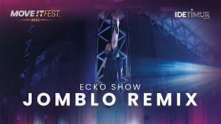 ECKO SHOW Ft. @LIL ZI,  @BOSSVHINO & @DJ DESA - JOMBLO  (VERSI DISCO TANAH) | MOVE IT FEST 2022