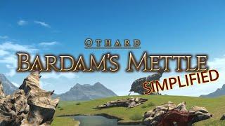 FFXIV Simplified - Bardam's Mettle