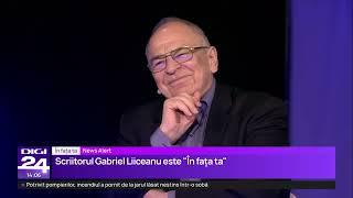 În fața ta cu Gabriel Liceanu: La Georgescu mă gândesc cu stupefacție, dar el e efectul secundar