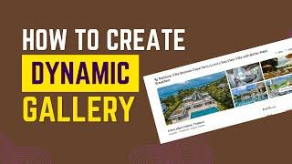 Create a dynamic gallery like Airbnb.at | Custom Gallery layout jet engine