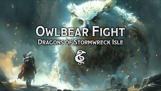 Combat Music | Owlbear Fight | Dragons of Stormwreck Isle