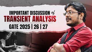 Transient Analysis for GATE 2025 | 26 | 27: Important Discussion #gateacademy #gate2025