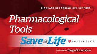 4i. Pharmacological Tools, Advanced Cardiac Life Support (ACLS) (2020) - OLD