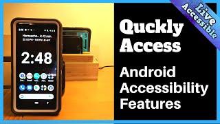 Android Accessibility Shortcut! Quickly access accessibility features! #LiveAccessible