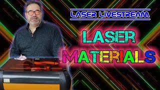 Material for Laser cutters and more - Laser Livestream 36