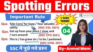 Spotting Errors | L - 04 | Error Detection And Correction | English Grammar Rules | By Anmol Mam