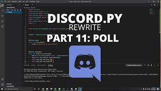 Python : Making a Discord Bot with Python 2021! (Part 11: Poll Command)