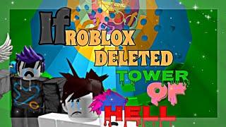 If Roblox DELETED Tower of Hell | iZedChann