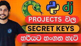 Manage Secret Keys in Python Projects | Sinhala