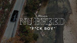 Nu Breed - F Boy [official music video]