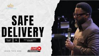 Safe Delivery || Rev. Anthony Ashaye || 6th October 2024