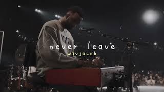 Never Leave - Gospel | Hip Hop | Worship | Soulful | Type Beat 2023