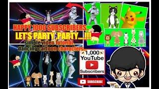 KINEMASTER VIDEO TUTORIAL...DANCING CARTOON CHARACTERS HAPPY 1K SUBSCRIBER..