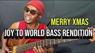 Joy to the world "Christmas Song" | Bass Rendition cover by O.V.Gilberto