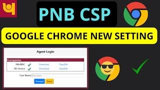 PNB CSP GOOGLE CHROME NEW SETTING