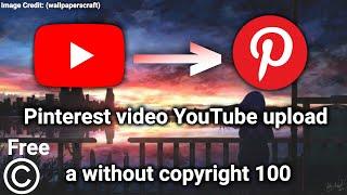 How to Use Pinterest Images in Your YouTube Videos |Earning NewsGo