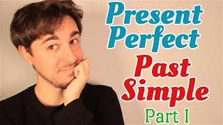 Diferencia PRESENT PERFECT - PAST SIMPLE | Gramática Inglés | PART I