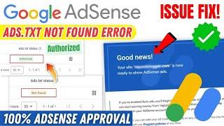 How To Fix Google AdSense Ads txt Not Found Error in Blogger