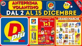 Volantino Dpiu dal 2 al 15 dicembre  Offerte “1+1 Gratis”! 🟩⬜️🟥 #anteprima