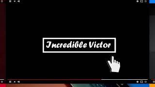 Welcome to [Incredible Victor]