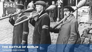 Epic Event in History || The Battle of Berlin || Documentary