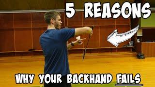 Badminton - 5 REASONS why YOUR BACKHAND FAILS 