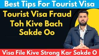 Tourist And Visitor Visa Fraud Toh Kive Bach Sakde Oo | File Strong Kive Karva Sakde Oo