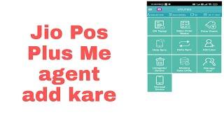 Jio Pos Plus Me Agent Add Kaise Kare 2021 || How To Add New User Jio Pos Plus New Update 2021