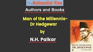 Authors & Books:    Man of the Millennia-Dr Hedgewar by NH Palkar