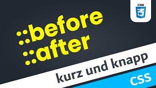 Before und After Pseudo Elemente | CSS Tutorial Deutsch