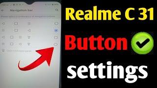 Realme C31 Back Button Settings | Realme C31 Change Navigation Buttons